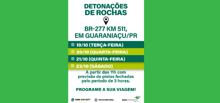 ATENÇÃO: Rodovia BR 277, km 511, sofrerá interdição para detonação de rochas