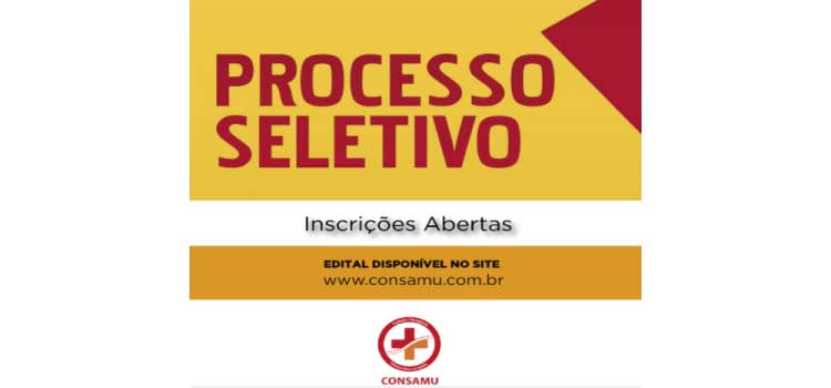 CONSAMU: Permanecem abertas inscrições para o processo seletivo simplificado