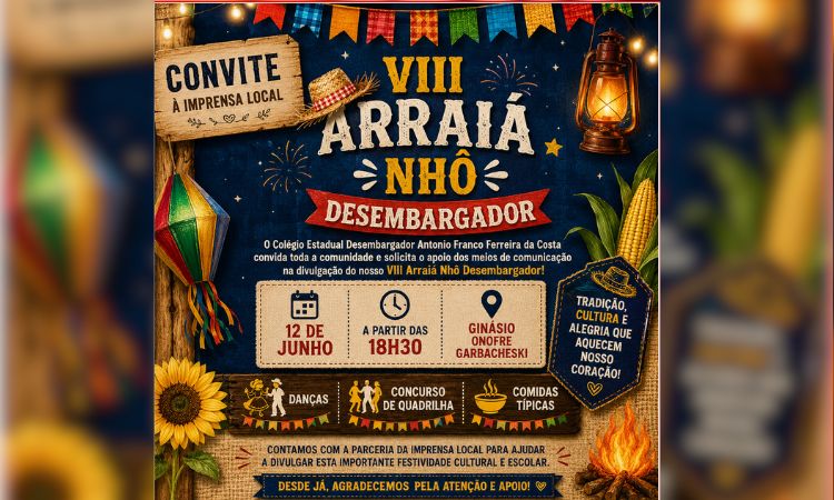 Está chegando o dia, vem aí o VIII Arraiá Nhô Desembargador