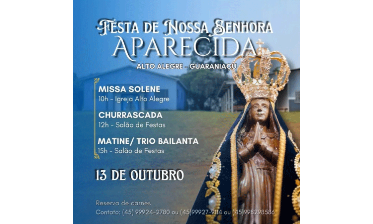 Guaraniaçu: Comunidade Alto Alegre promove festa em homenagem a Nossa Senhora Aparecida