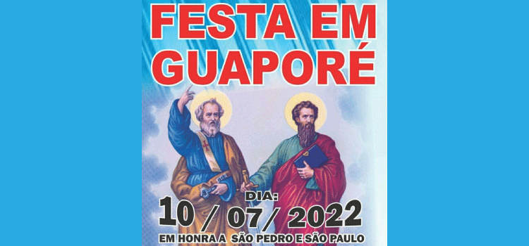 GUARANIAÇU: Distrito de Guaporé realiza festa em honra a São Pedro e São Paulo.