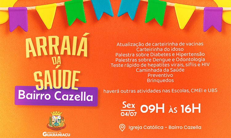 Guaraniaçu promove “Arraiá da Saúde” com serviços e orientações na UBS do Bairro Cazela